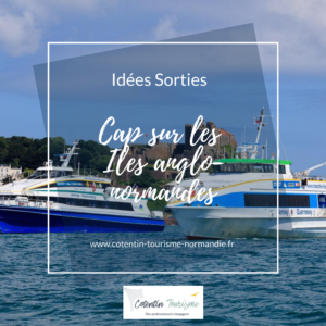 idées sorties iles anglo normandes AVRIL 2019@mancheileexpress