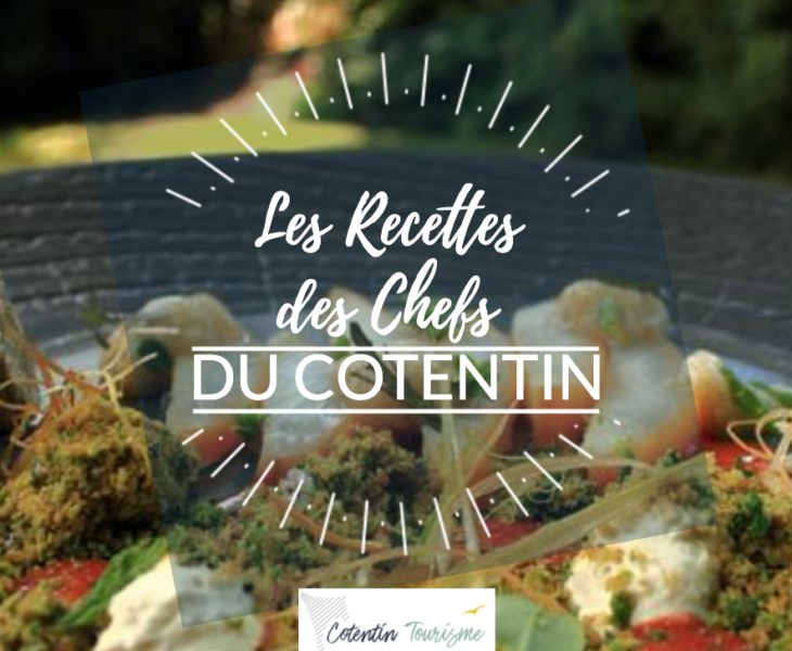 [CHIEF RECEIPT] Chef Alexandre Reymond from Les Fuchsias restaurant in Saint-Vaast-La-Hougue