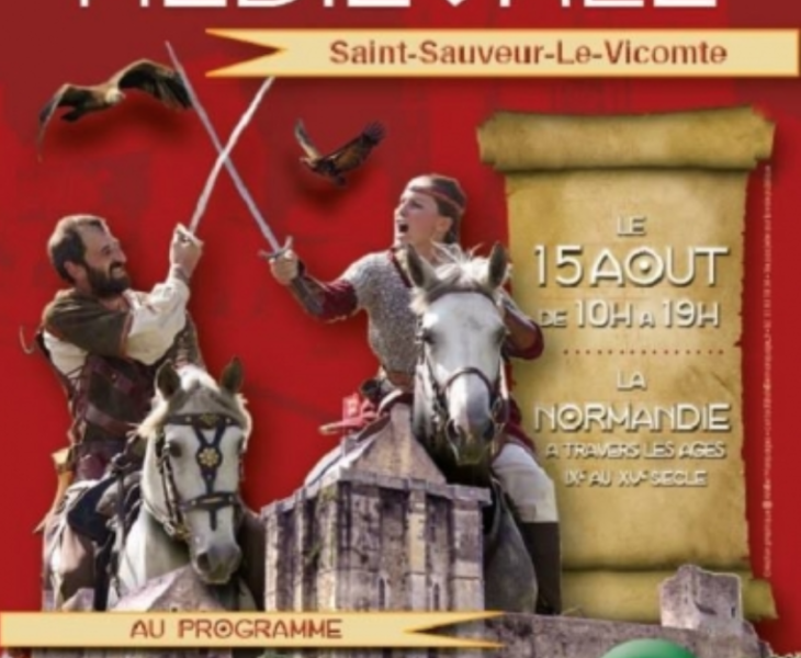 AGENDA: August 15, 2019 – Medieval festival in Saint-Sauveur-le-Vicomte