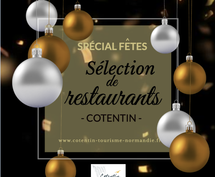 Restaurants Cotentin : Sélection de restaurants ouverts dans le Cotentin pour les fêtes