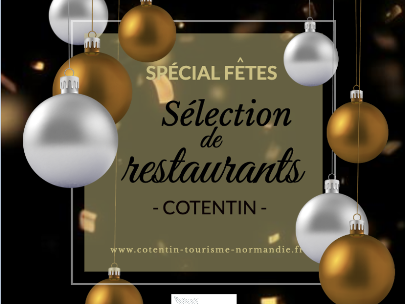 Restaurants Cotentin : Sélection de restaurants ouverts dans le Cotentin pour les fêtes