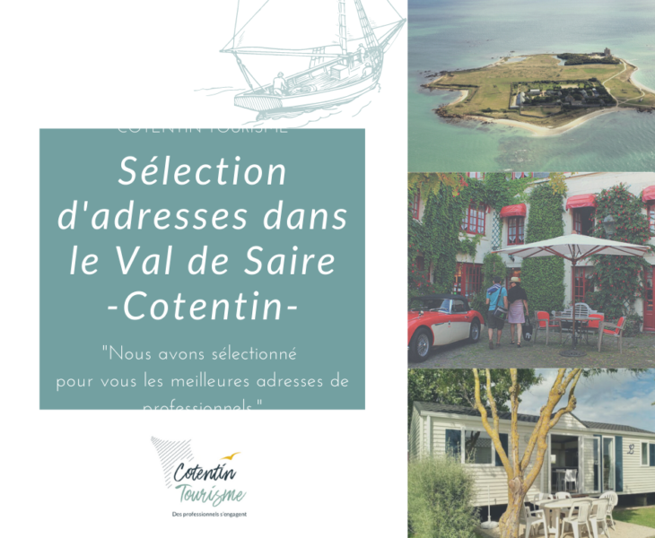 Découvrez les meilleures adresses du Val de Saire et Saint-Vaast-la-Hougue, village authentique du Cotentin