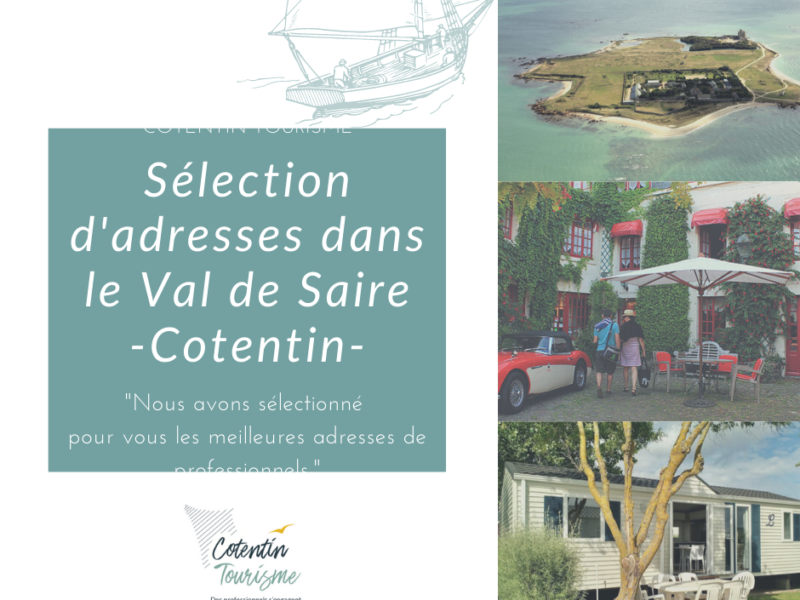 Découvrez les meilleures adresses du Val de Saire et Saint-Vaast-la-Hougue, village authentique du Cotentin