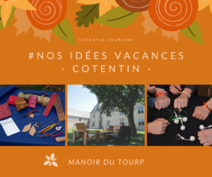 animations vacances toussaint cotentin @manoir du tourp - la hague - normandie