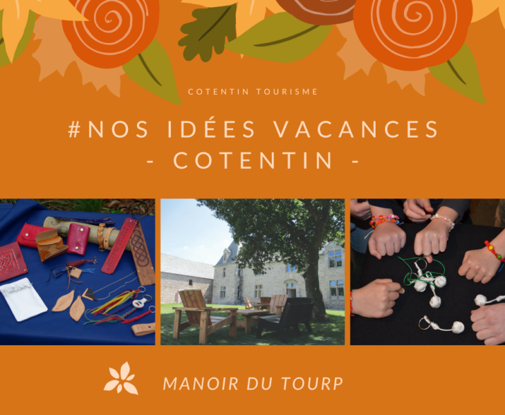 Animations au Manoir du Tourp : Idées sorties vacances Toussaint :