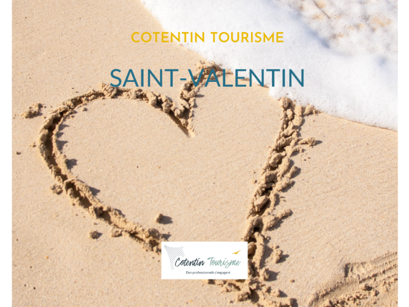 Pour la Saint Valentin dans le Cotentin : idées sorties, idées cadeaux, menu Saint Valentin…