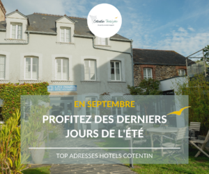 EN SEPTEMBRE PROFITEZ DES TOPS ADRESSES D HOTELS DANS LE COTENTIN @COTENTIN TOURISME LES ORMES