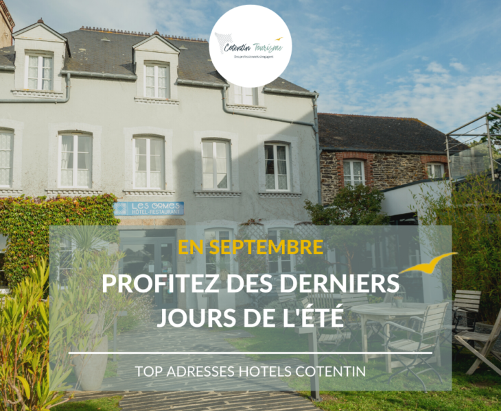 En septembre : Réservez votre hébergement en hôtel dans le Cotentin en Normandie