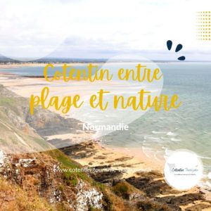 COTENTIN VACANCES ENTRE PLAGES ET NATURE NORMANDIE @canva