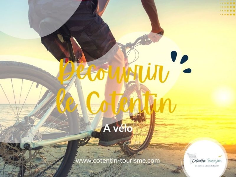 Cotentin | Découvrir le Cotentin à vélo : une expérience unique