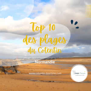 TOP 10 DES PLAGES EN COTENTIN NORMANDIE @Cotentin Tourisme