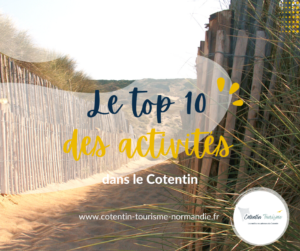 LE TOP 10 DES ACTIVITES DANS LE COTENTIN NORMANDIE