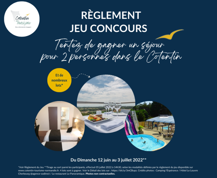 Règlement – JEU GRATUIT SANS OBLIGATION D’ACHAT COTENTIN TOURISME du 12 juin au 03 Juillet 2022