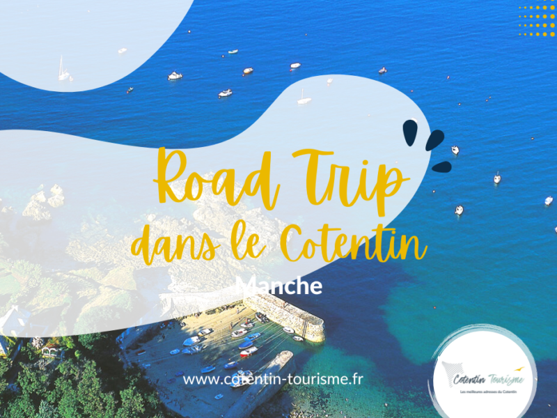 Explorez le Cotentin dans la Manche en version road trip !