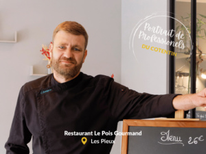 Carnet de pros Portrait Cyril Restaurant Le pois Gourmand meilleures adresses Cotentin Tourisme Les Pieux